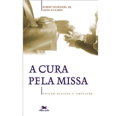 Livro A Cura pela Missa