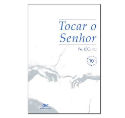 Livro Tocar O Senhor