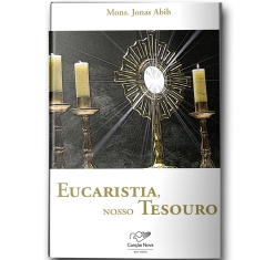 Livro Eucaristia Nosso Tesouro (Padre Jonas Abib)