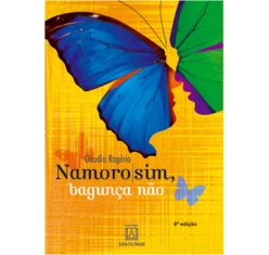 Livro Namoro Sim, Bagunça Não
