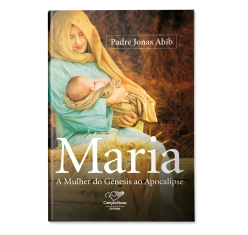 Livro Maria, A Mulher do Gênesis ao Apocalipse