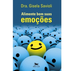 Livro Alimente Bem suas Emoções