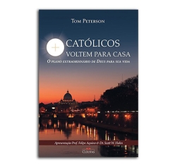 Livro Católicos Voltem para Casa