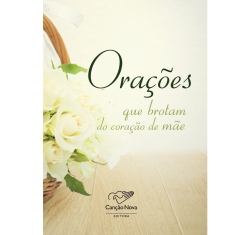 Livro Orações que Brotam do Coração de Mãe