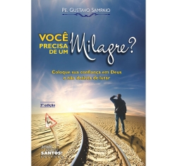 Livro Voce Precisa de um Milagre?