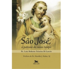 Livro Sao José, O Patrono do Nosso Tempo