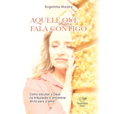 Livro Aquele que Fala Contigo