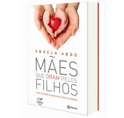 Livro Mães que Oram pelos Filhos