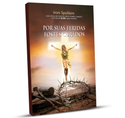 Livro Por Suas Feridas Fostes Curados