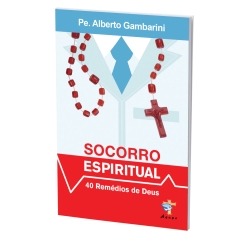 Livro Socorro Espiritual - 40 Remédios de Deus