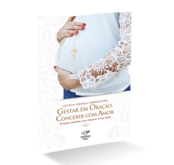 Livro Gestar em Oração, Conceber com Amor