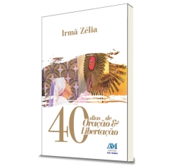 Livro 40 Dias de Oração e Libertação