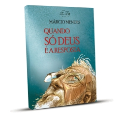 Livro Quando só Deus é a Resposta (nova capa)