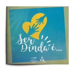 Livro Ser Dinda é ...