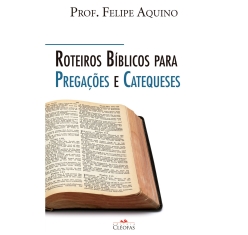 Livro Roteiros Bíblicos para Pregações e Catequeses