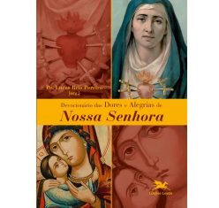 Livro Devocionário das Dores e Alegrias de Nossa Senhora