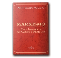 Livro Marxismo: Uma Ideologia Atraente e Perigosa