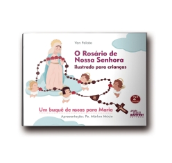 Livro O Rosário de Nossa Senhora Ilustrado para Crianças