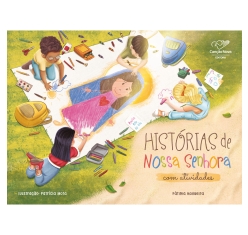 Livro Histórias de Nossa Senhora - com Atividades