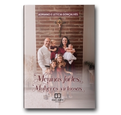 Livro Meninas Fortes, Mulheres Virtuosas