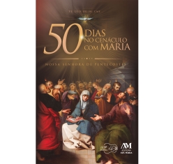 Livro 50 Dias no Cenáculo com Maria