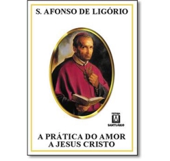 Livro A Prática do Amor a Jesus Cristo