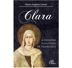Livro Clara, a primeira plantinha de Francisco