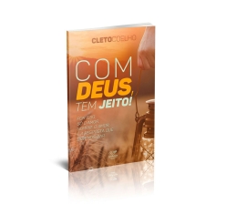 Livro Com Deus tem Jeito!