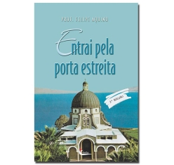Livro Entrai pela Porta Estreita (Felipe Aquino)