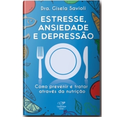 Livro Estresse, Ansiedade e Depressão