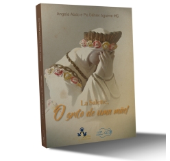 Livro La Salette, O Grito de uma Mãe !