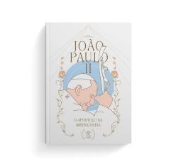 Livro João Paulo II - O Apóstolo da Misericórdia