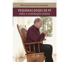 Livro Pequenas Doses de Fé para a Superação Diária