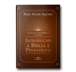 Coleção Curso Bíblico - Vol. I : Introdução a Bíblia e Pentateuco