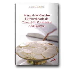 Livro Manual do Ministro Extraordinário da Comunhão Eucaristica e da Palavra