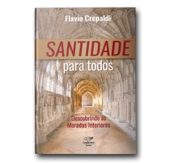 Livro Santidade para Todos - Descobrindo As Moradas Interiores