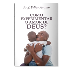 Livro Como Experimentar o Amor de Deus?