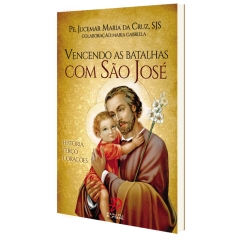 Livro Vencendo As Batalhas Com São José