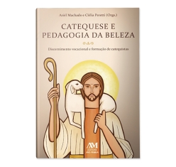 Livro Catequese e Pedagogia da Beleza