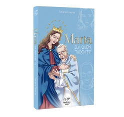 Livro Maria, Ela Quem Tudo Fez