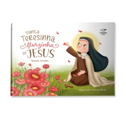 Livro Santa Teresinha, a Florzinha de Jesus