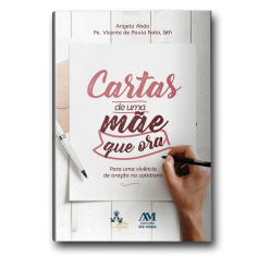 Livro Cartas de uma Mãe que Ora - Para uma Vivência de Oração no Cotidiano