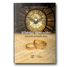 Livro Famílias Renovadas pelo Poder do Espírito Santo - Reedição