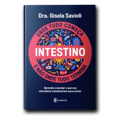 Livro Intestino - Onde Tudo Começa e Não Onde Tudo Termina