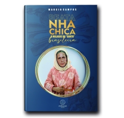 Livro Beata Nhá Chica o Milagre da Santa Brasileira