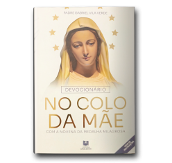 Livro Devocionário no Colo da Mãe - com a Novena da Medalha Milagrosa