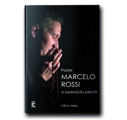 Livro Padre Marcelo Rossi - A Superação pela Fé