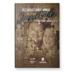 Livro Reconquistando Minha Juventude