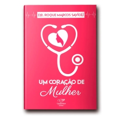 Livro Um Coração de Mulher (Reedição)