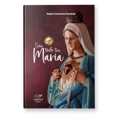 Livro Sou Todo Teu, Maria (Reedição)